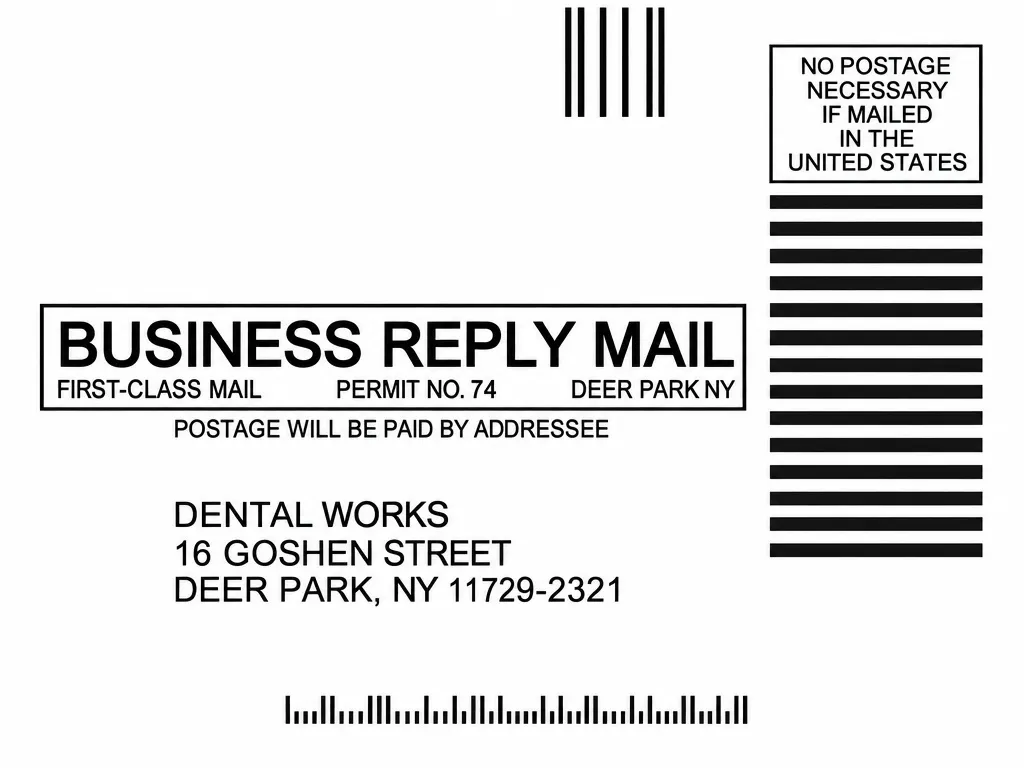 USPS Business Reply Mail label addressed to Dental Works Inc, 16 Goshen Street, Deer Park NY 11729